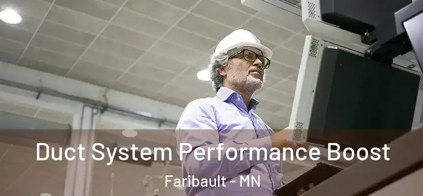  Duct System Performance Boost Faribault - MN