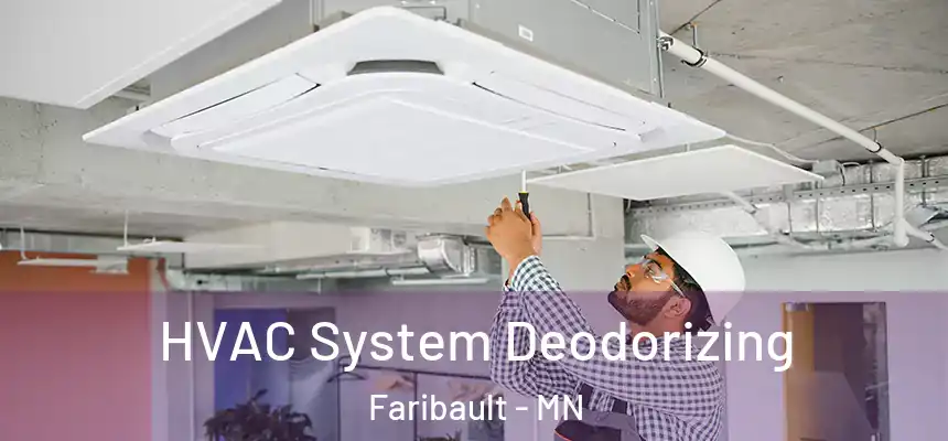  HVAC System Deodorizing Faribault - MN